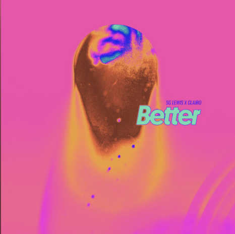 Better by SG Lewis & Clairo